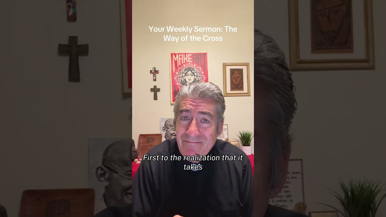 Your weekly sermon: the way of the cross. ￼