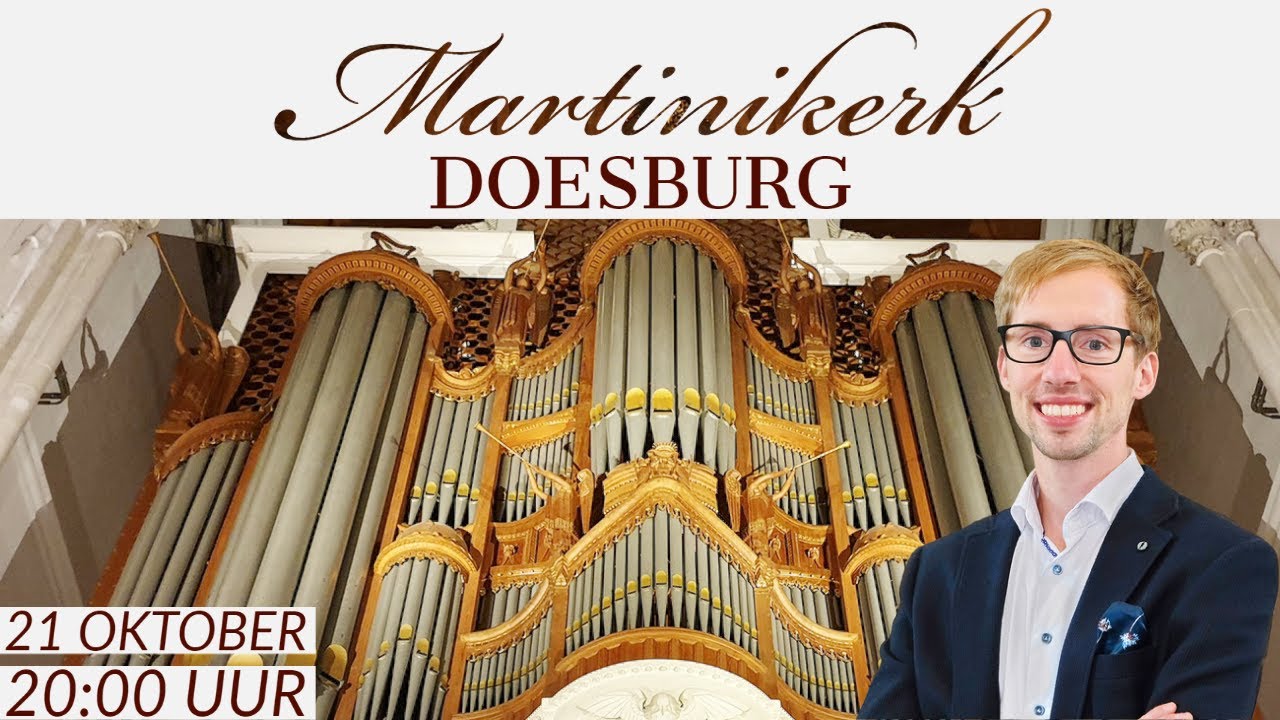 Livestream orgelconcert vanuit de Martinikerk in Doesburg  - Gert van Hoef #66