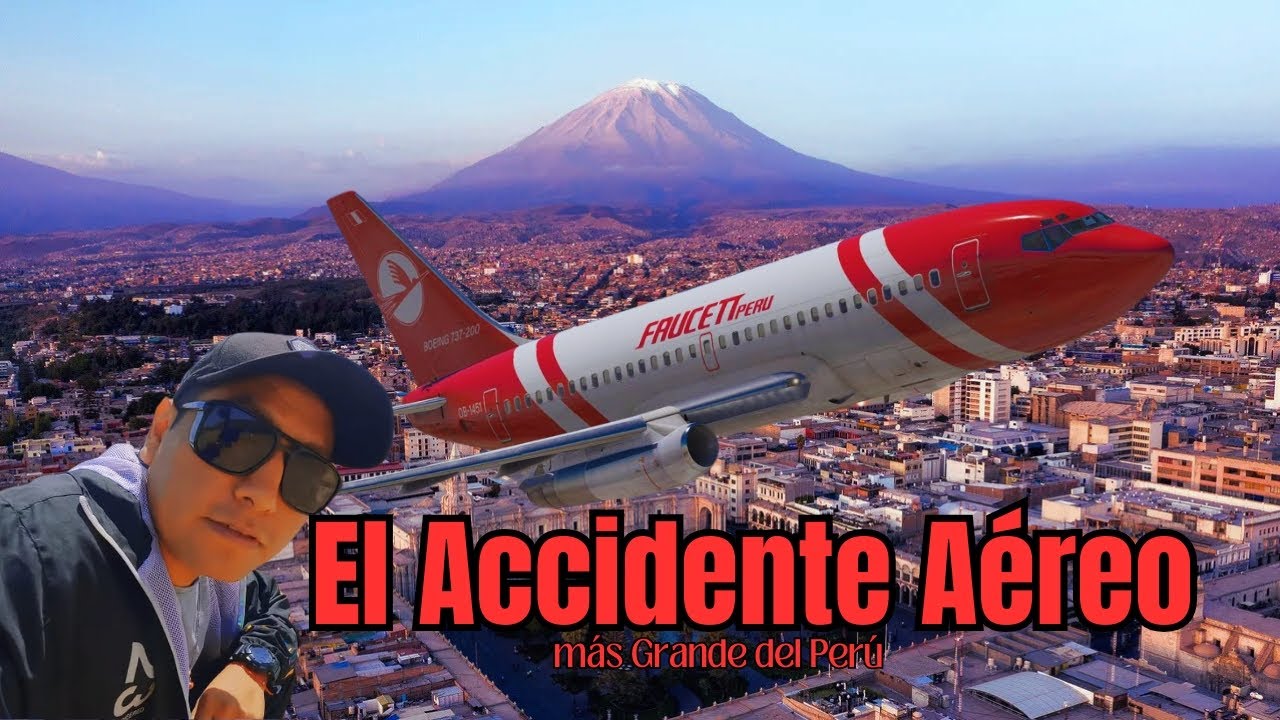 ACCIDENTE AÉREO VUELO 251 FAUCETT #arequipa #accidenteaereo #peru #vlog