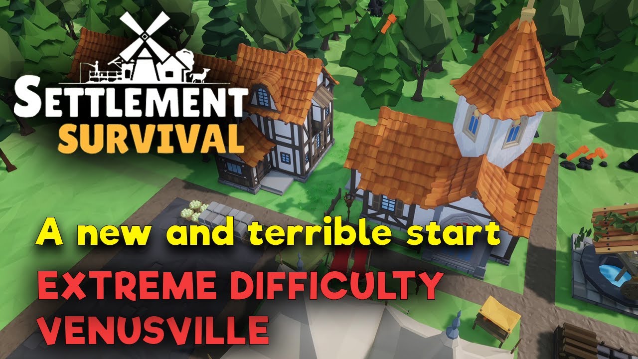 Starting out - Settlement Survival - EXTREME DIFFICULTY - Gameplay