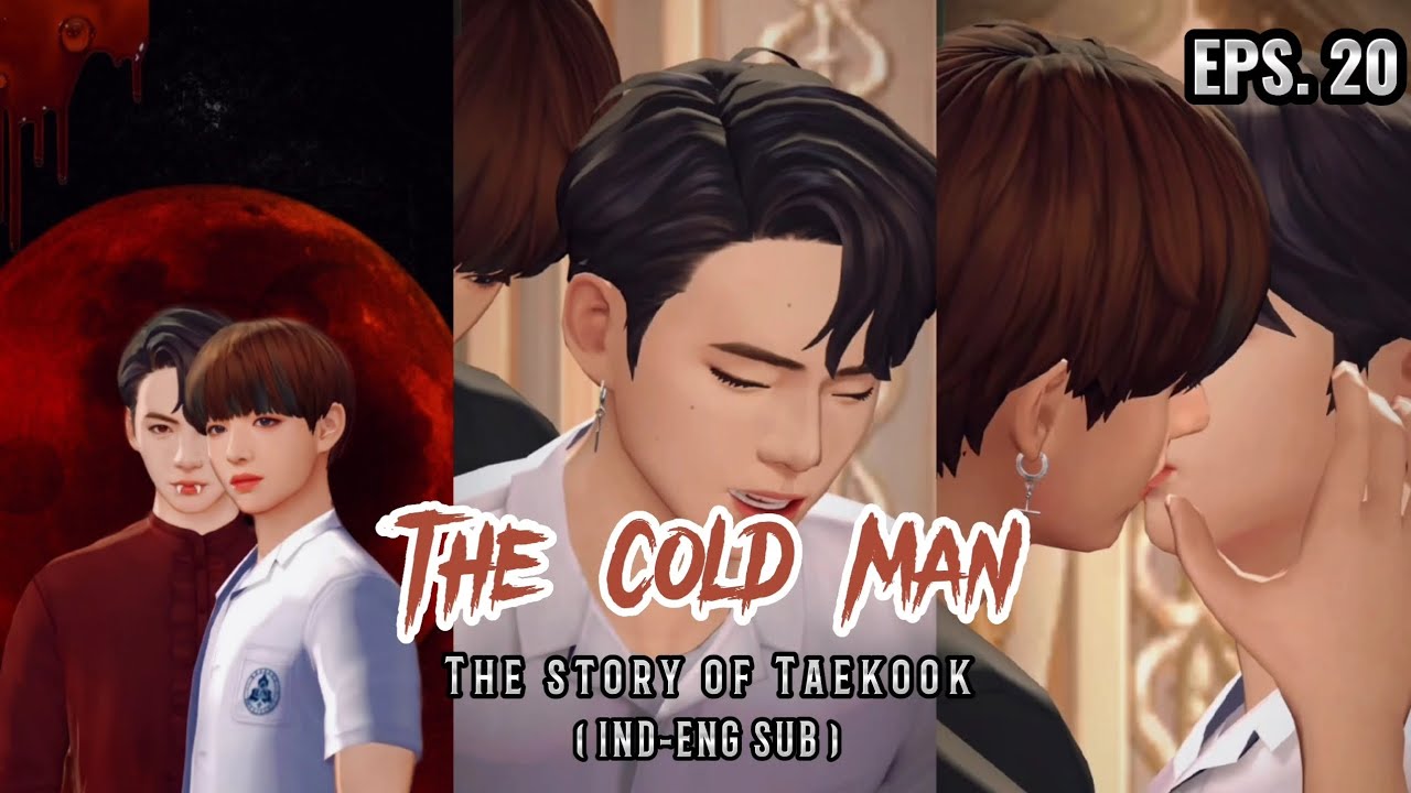 THE COLD MAN - Episode 20 || Taekook BTS|| Indo+English subtitles