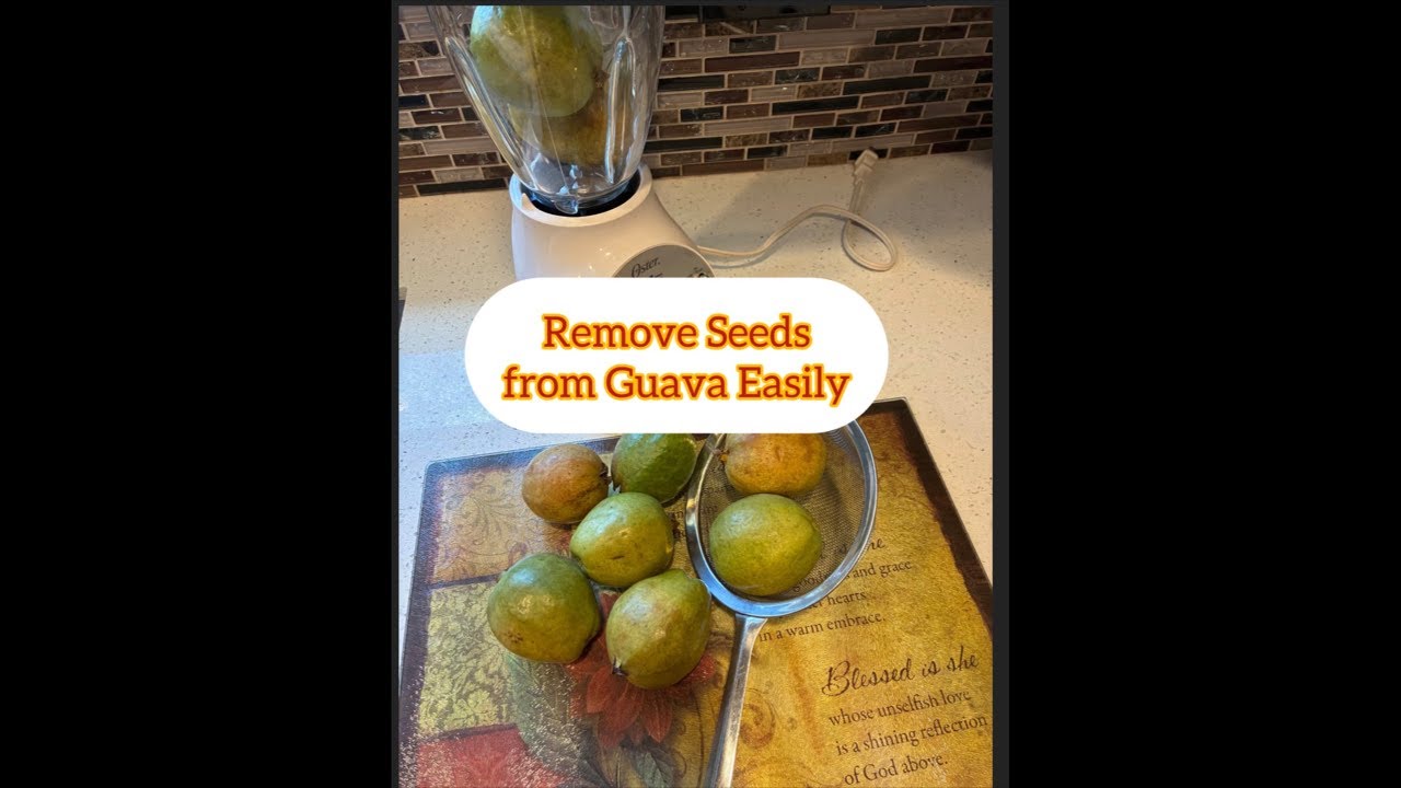 Seed- Free Guava Juice: Easy Removal Tips