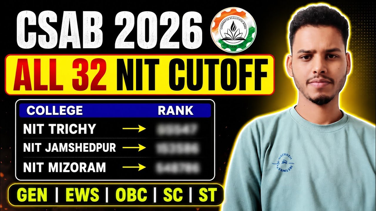 CSAB 2026 Category-Wise Cutoffs for All 32 NITs 🔥 | NIT Cutoff 2026 | CSAB NIT Cutoff 2026