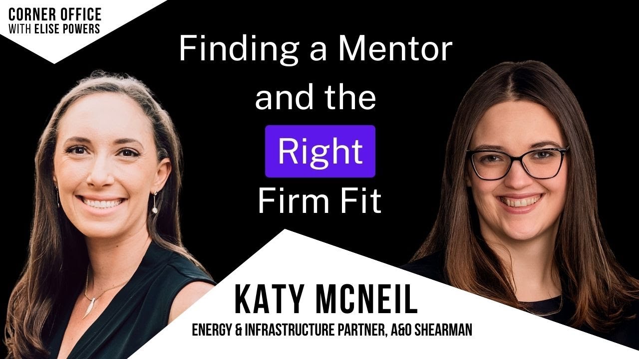 Finding a Mentor and the Right Firm Fit with A&O Shearman Partner