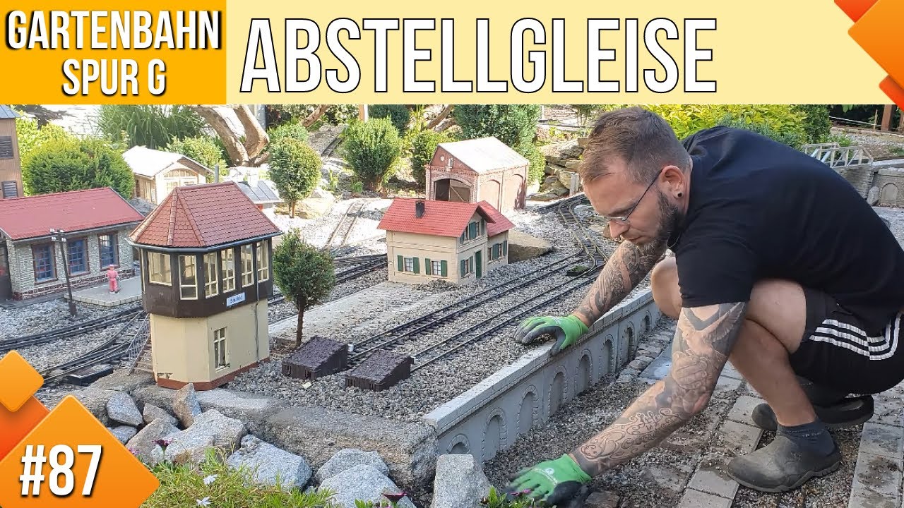 Unsere LGB Gartenbahn #87, Das neue Abstellgleis