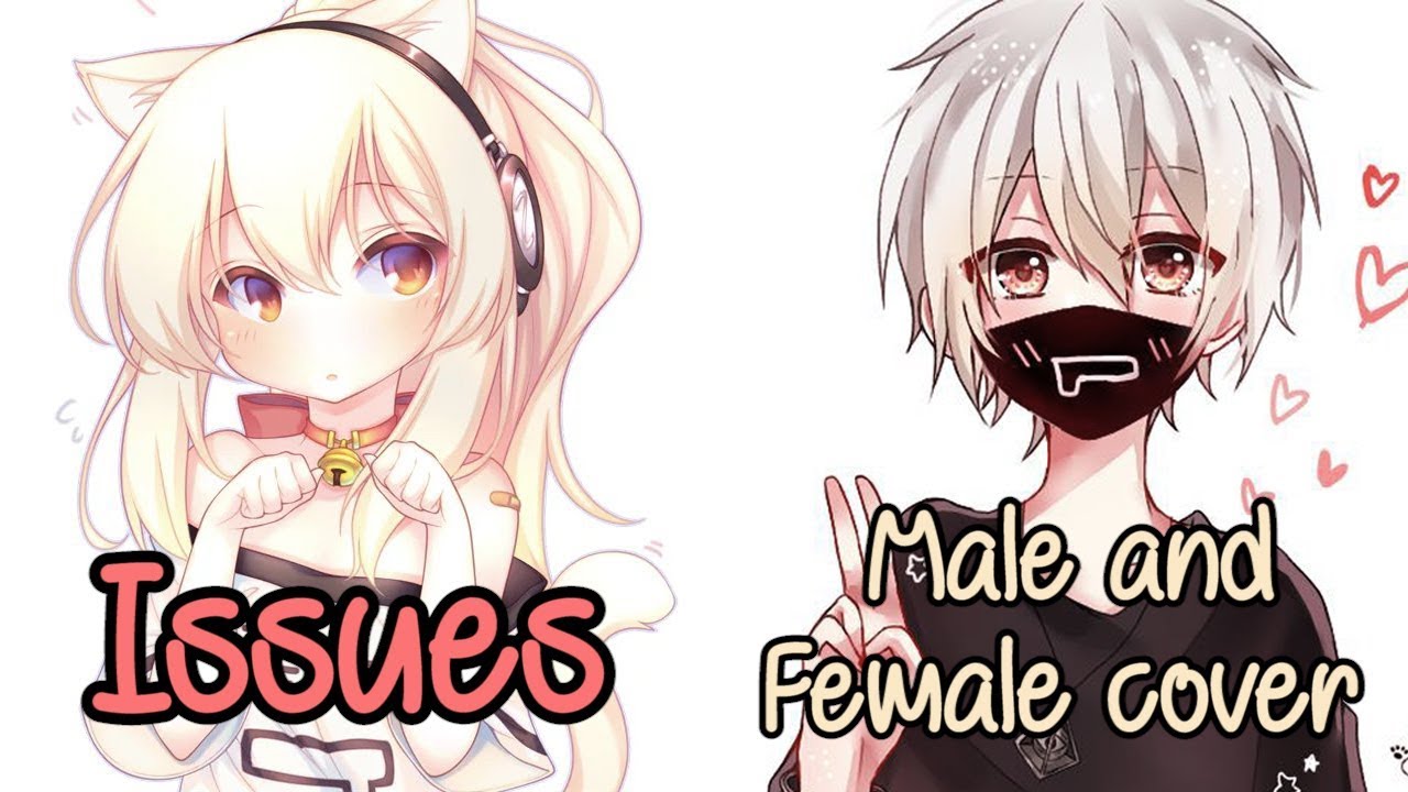 ♪ Nightcore - Issues (Switching Vocals)