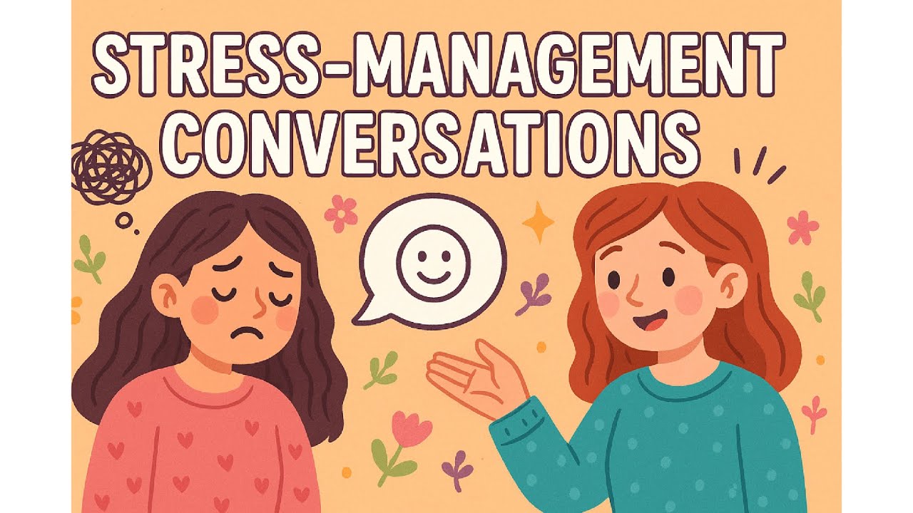 Daily English Conversations | Stress-Management Dialogues – Shadowing Exercise  😮‍💨💬✨
