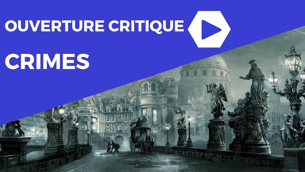 Ouverture Critique - Crimes V2