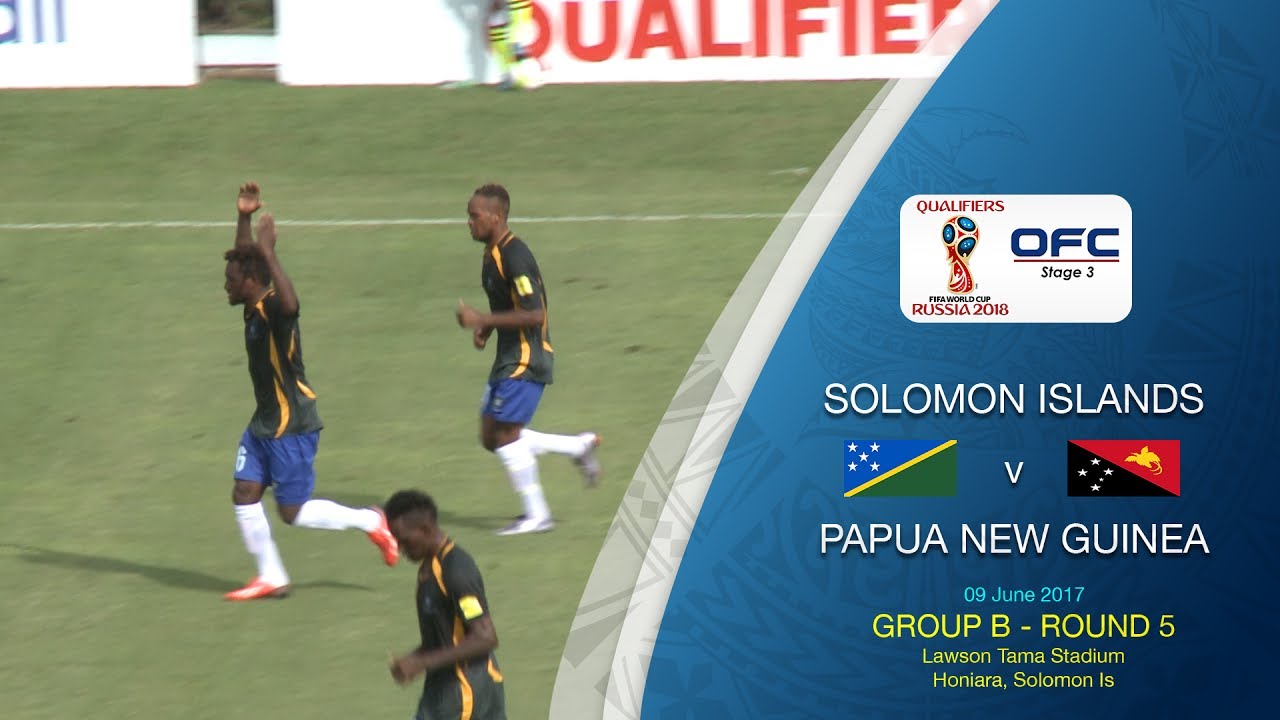 Solomon Islands v Papua New Guinea - 2018 FIFA World Cup Qualifier Highlights