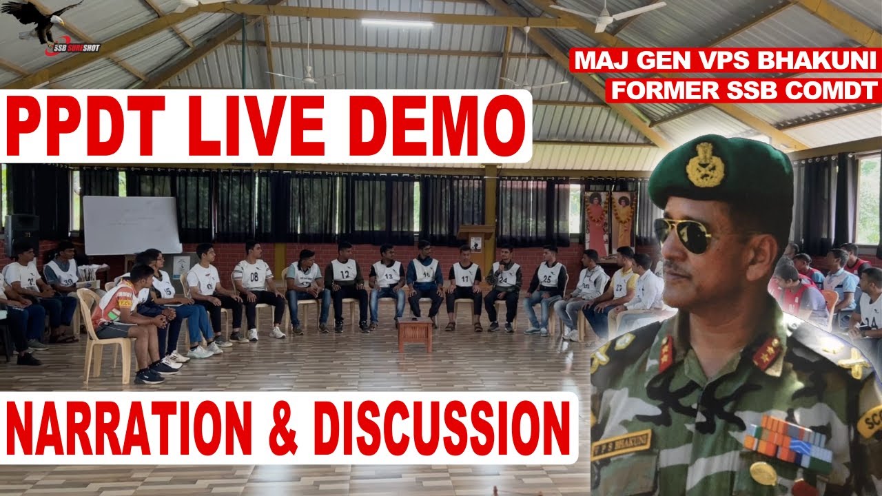 Live PPDT Stage-1 Screening Story Narration & Group Discussion | Feedback & Marks by Maj Gen Bhakuni