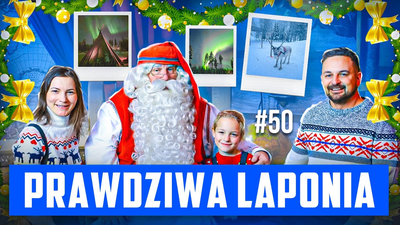 Laplandia zimą 🇫🇮 Rovaniemi – Laponia, zorza polarna, Święty Mikołaj i renifery - Ile to kosztuje?