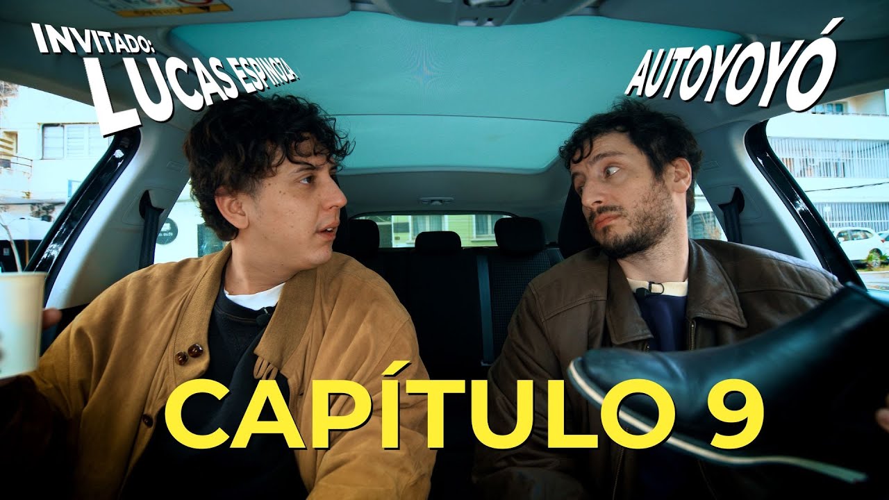 Autoyoyó: invitado Lucas Espinoza / Visita al Drugstore / Capítulo 9