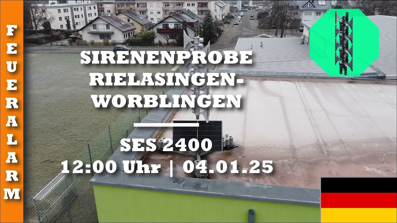 Sirenenprobe Rielasingen-Worblingen | SES 2400 | 04.01.25 | Feueralarm