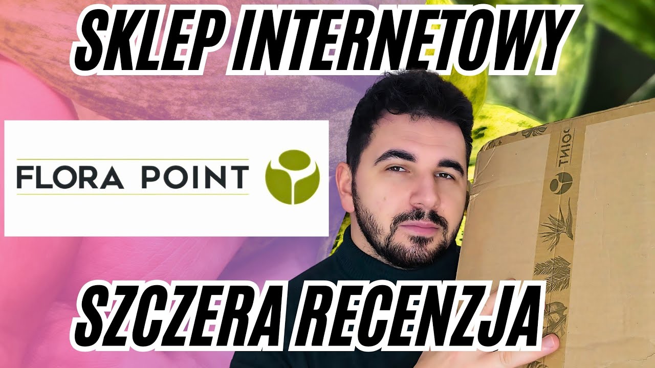 FLORA POINT - SKLEP INTERNETOWY / SZCZERA RECENCJA