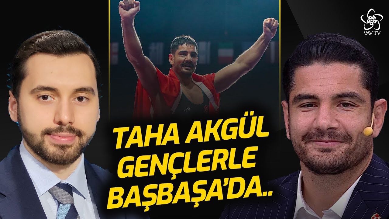 Milli G&uuml;reş&ccedil;i Taha Akg&uuml;l Gen&ccedil;lerle Baş Başa'da! Gen&ccedil;ler Soruyor Taha Akg&uuml;l Cevaplıyor... | VAV TV