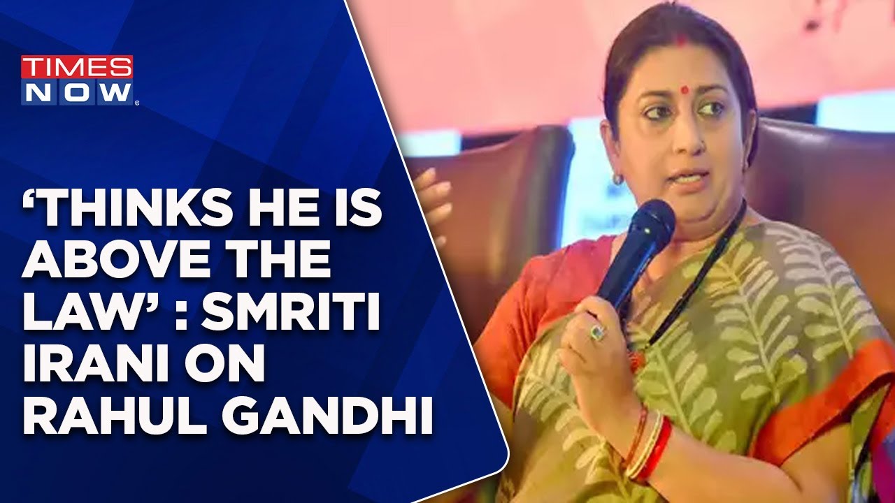Smriti Irani Tears Into Rahul Gandhi | 'Thinks He Is Above The Law' | Modi Surname Row |English News