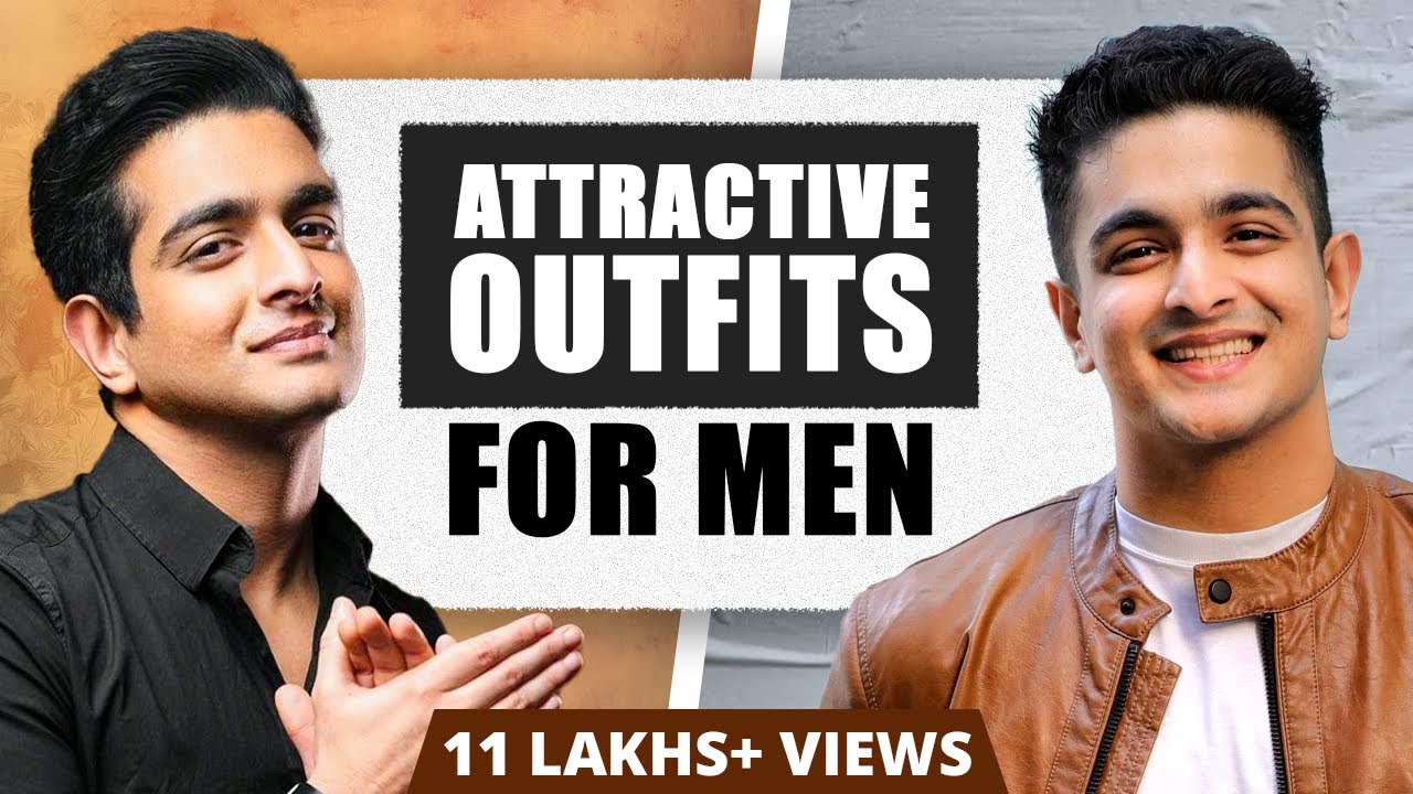 Top 5 Outfits That Women Find Attractive!