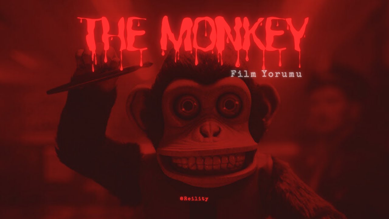 THE MONKEY Film Yorumu -spoiler-