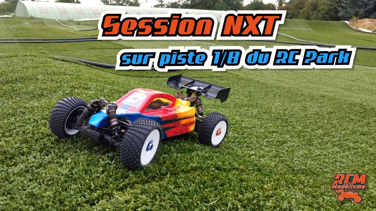 Une session NXT sur la piste 1/8 du RC Park ...