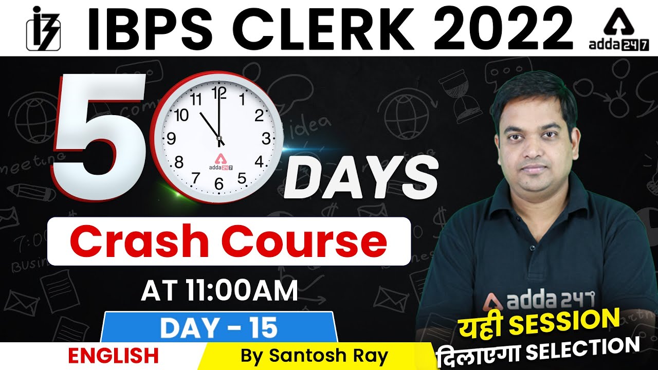 IBPS CLERK 2022 | English | 50 Days Crash Course | Day #15 By Santosh Ray