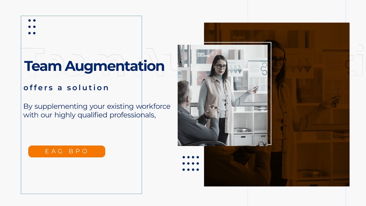 Overwhelmed by Back-Office Tasks? EAG's Team Augmentation Has You Covered