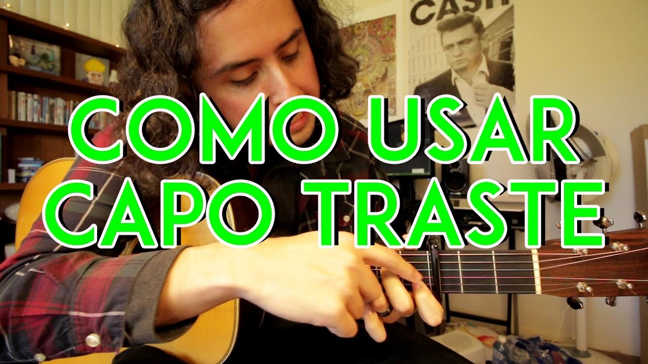 Como usar un CAPO TRASTE