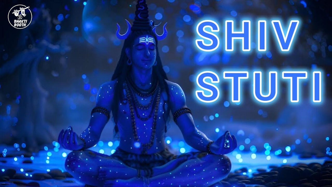 Shiv Stuti for Deep Meditation | 45 Mins of Blissful Shiva Chanting | Bhakti Booth