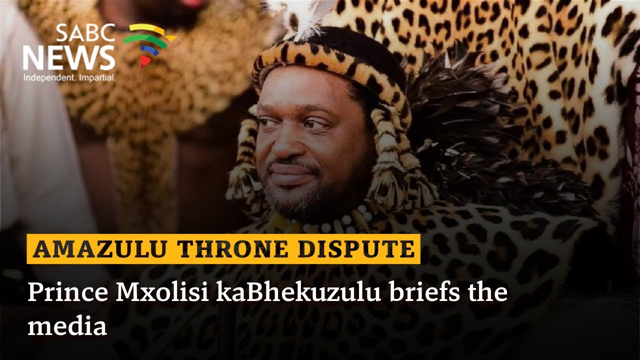 AmaZulu Throne Dispute | Prince Mxolisi kaBhekuzulu briefs the media