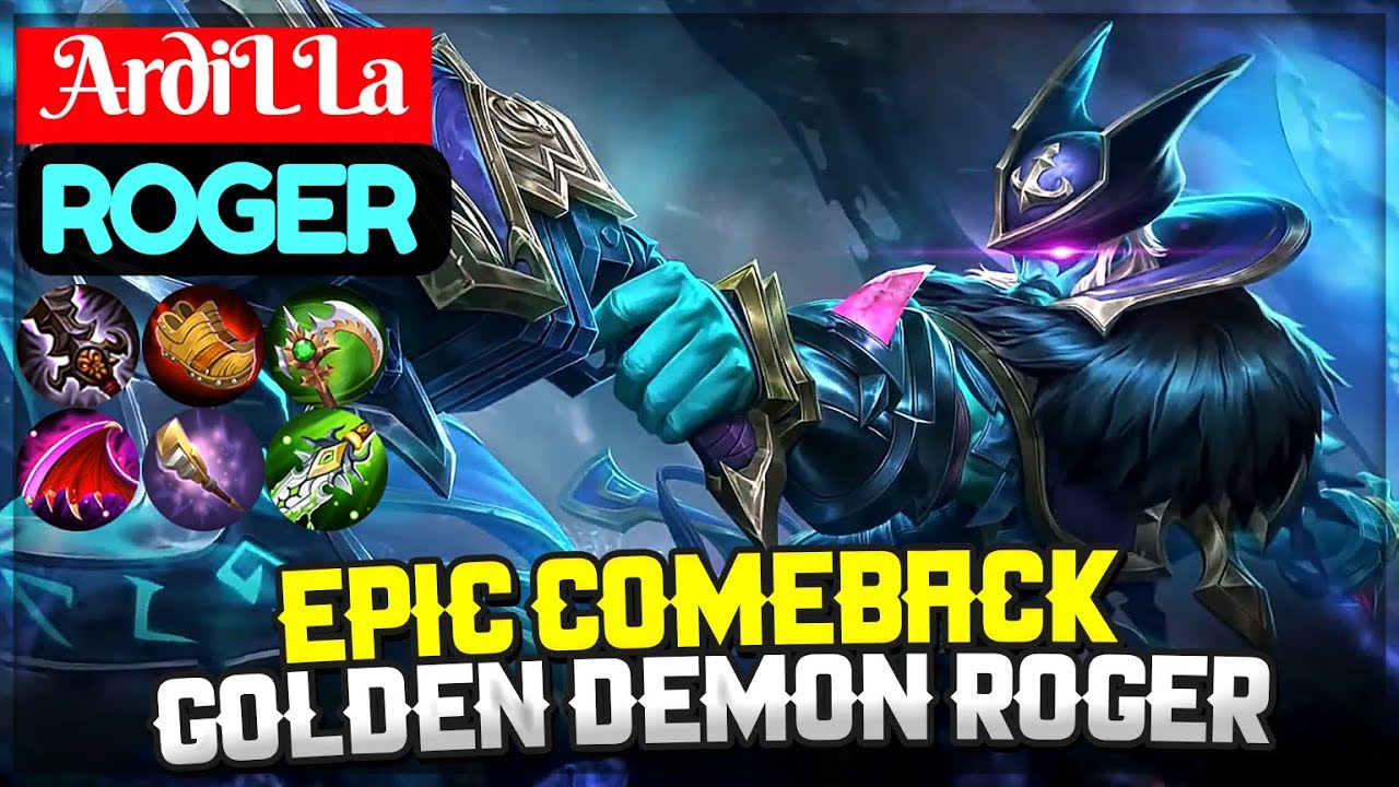 Epic Comeback, Golden Demon Roger Build [ Top Global Roger ] ArdiLLa Roger Mobile Legends