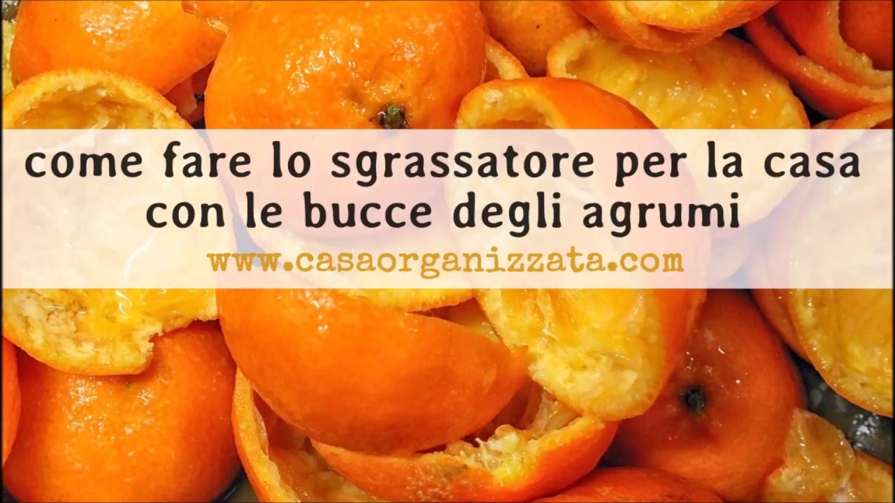 spray sgrassatore con le bucce degli agrumi - autoproduzione