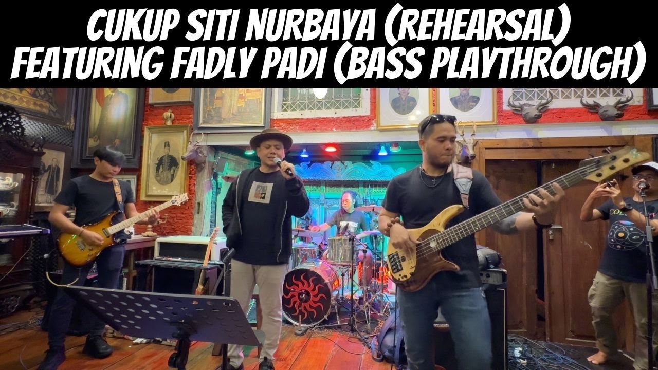 DEWA 19 FEAT. FADLY PADI - CUKUP SITI NURBAYA (REHEARSAL) | IBRANI PANDEAN BASS CAM