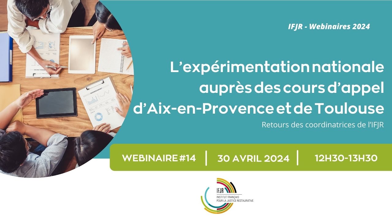 Wébinaire#14 - L’expérimentation nationale auprès des cours d’appel d’Aix-en-Provence et de Toulouse