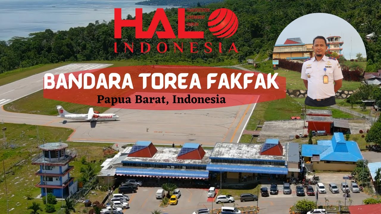 Bandara Torea Fakfak Siap Memajukan Roda Perekonomian Kabupaten Fakfak