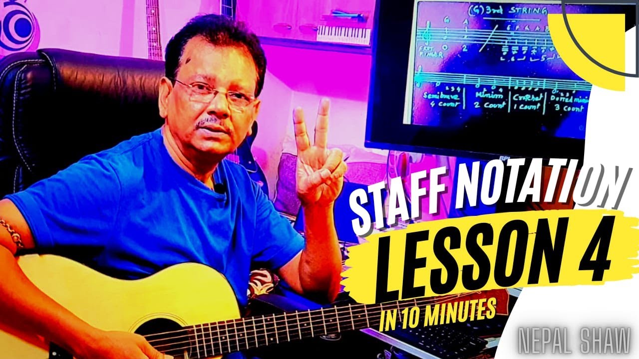 Staff Notation Lesson 4 | Learn Staff Notation Easily (Within 10 minutes) | Nepal Shaw
