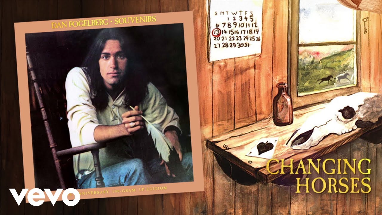 Dan Fogelberg - Changing Horses (Official Audio)