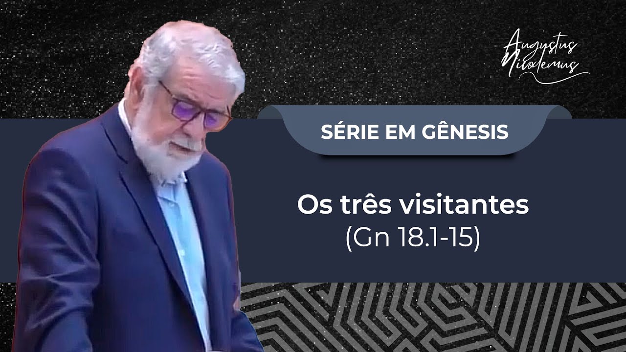 34. Os três visitantes (Gn 18.1-15)