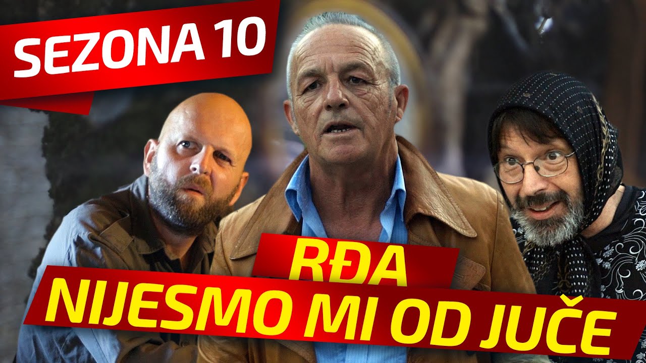 NIJESMO MI OD JUČE - EPIZODA 240 || RĐA