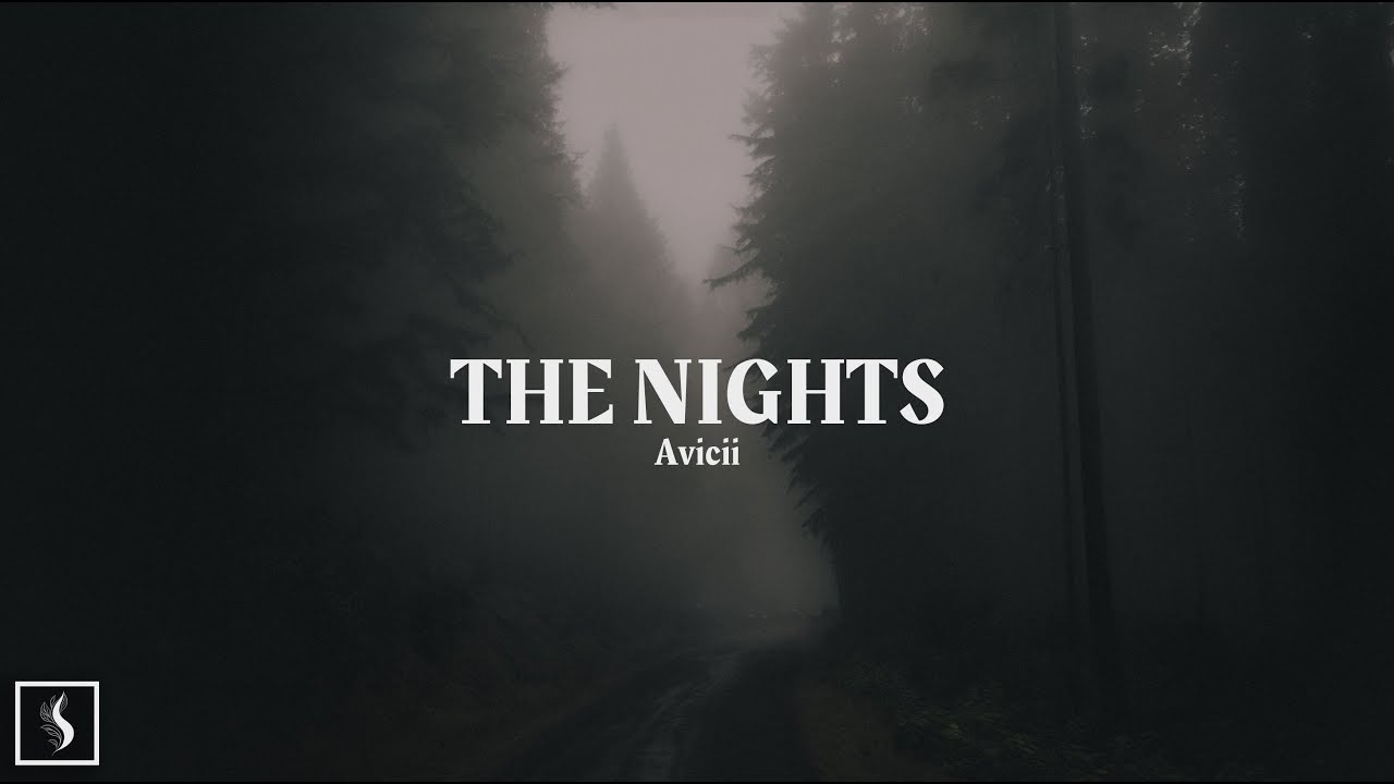The Nights (Avicii) | ambient music, slowed reverb