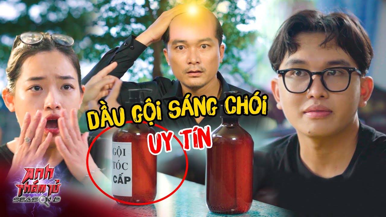 KỲ ÁN 106: DẦU GỘI 