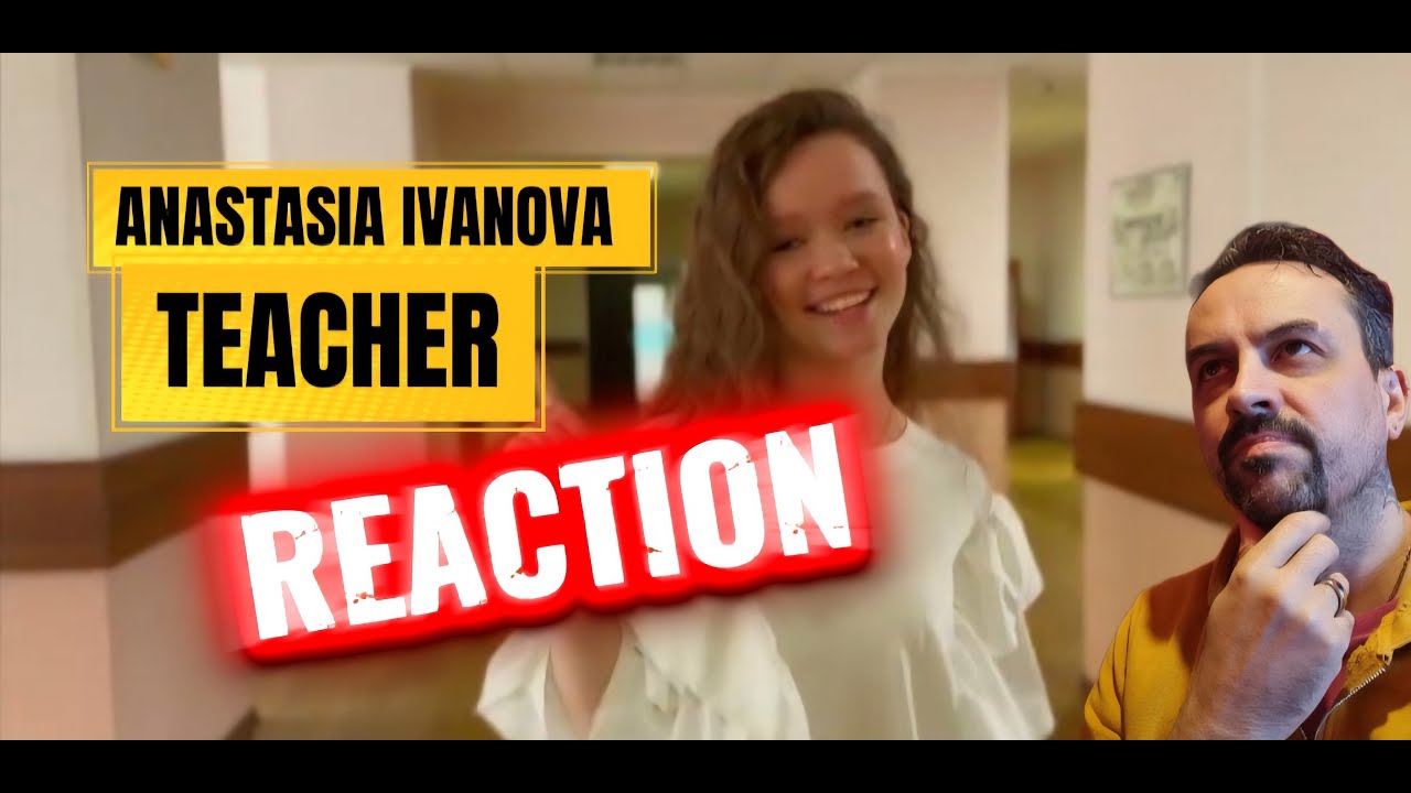 Анастасия Иванова «Учитель» (кавер Денис Майданов) REACTION