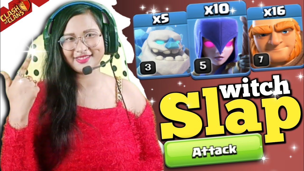Th12 Witch Slap! Th12 Attack Strategy| Witch Slap Th12 -Coc