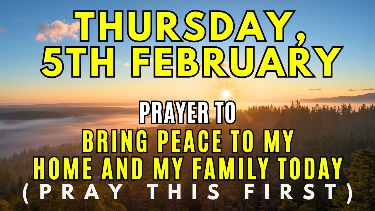 Thursday, February 5th | Morning Prayer for Peace — Calm Your Heart Before the Day Begins