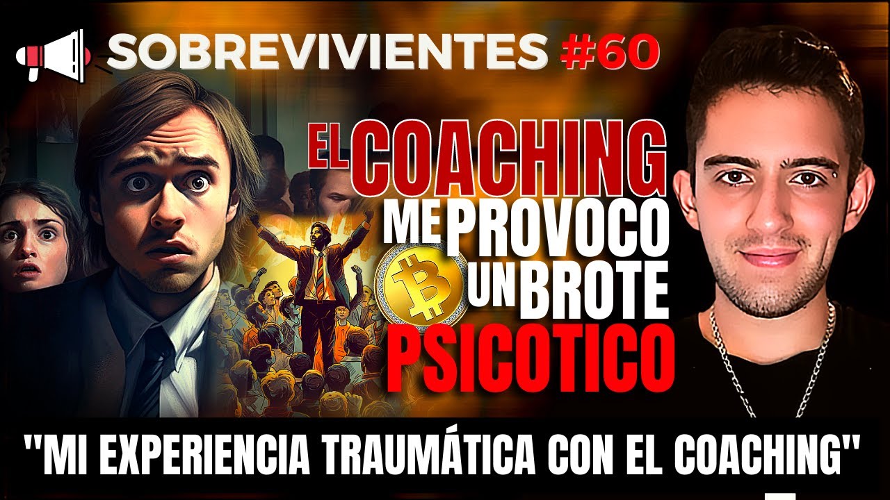 Mi TRAUMÁTICA EXPERIENCIA con el COACHING y Cómo recuperé mi vida| #Sobrevivientes #Sectas #60