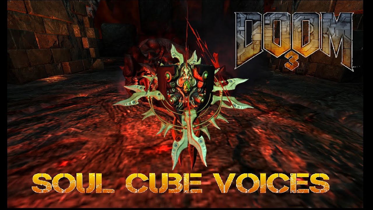SoulCube Voices (DooM 3)