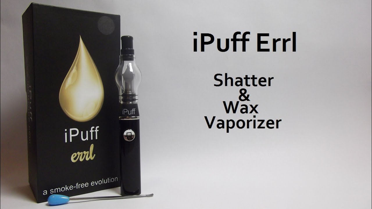 iPuff Errl ~ Wax & Shatter Vaporizer