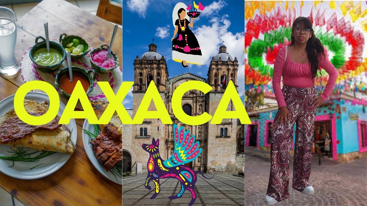 Que hacer en Oaxaca una gran excursión cultural