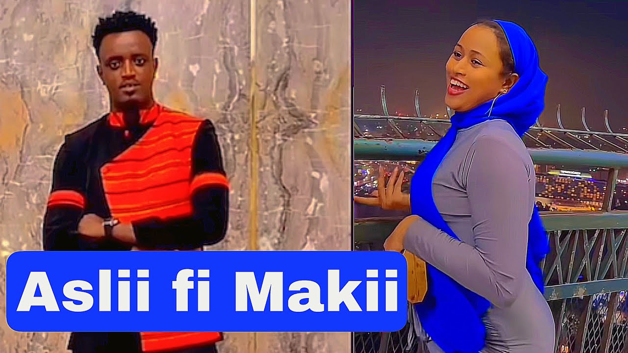 Amma Sikennuuf Jaarsa Siif Argeera. Funny Makii Oro fi Aslii