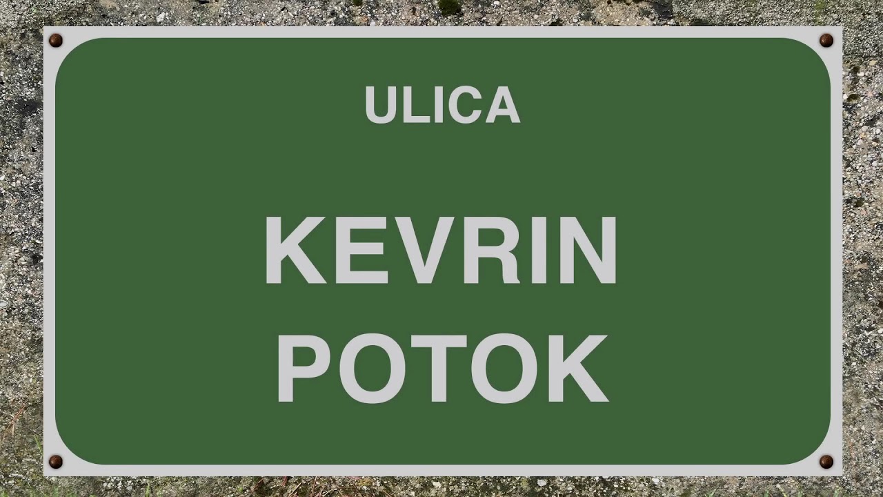 ULICA KEVRIN POTOK