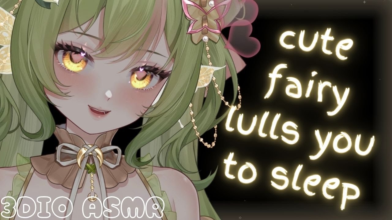 3DIO ♡ fairy asmr ♡ soft spoken sleep aid &hearts; super eepy ~ TWITCH VOD