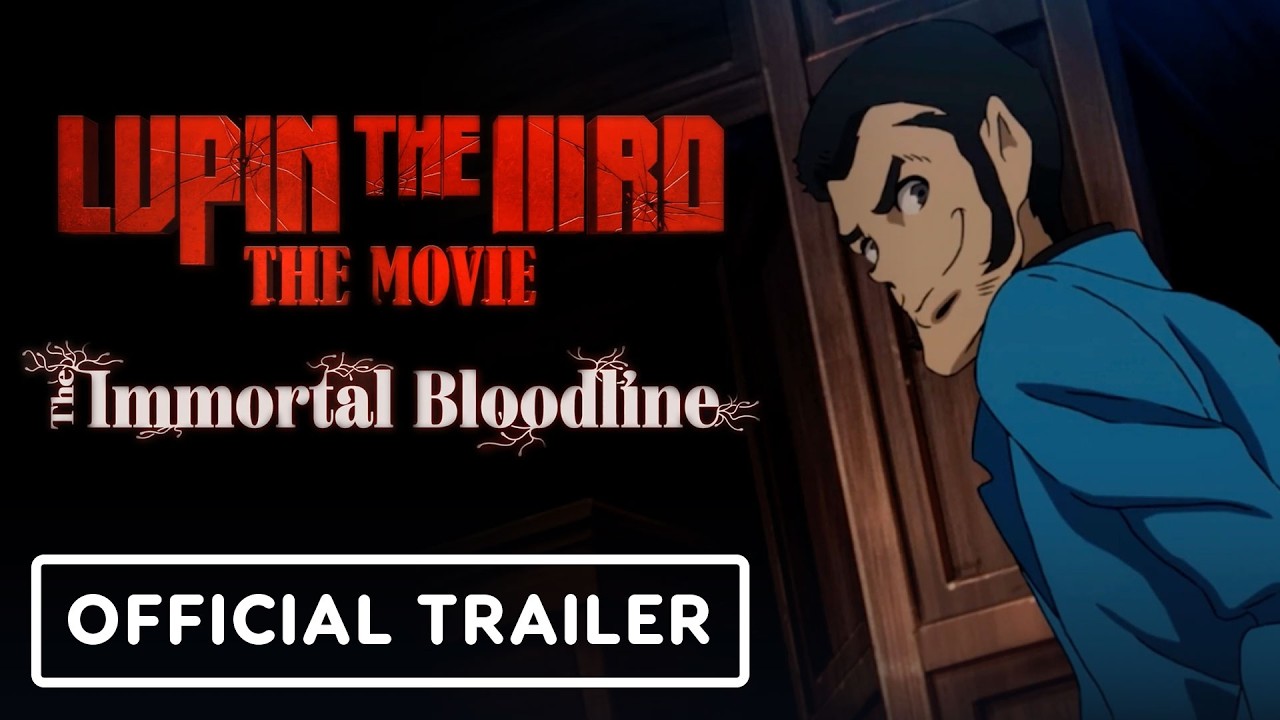 Lupin the IIIrd: The Movie The Immortal Bloodline - Official Trailer (English Subtitles)